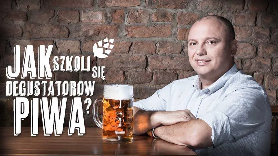 Jak szkoli się degustatorów piwa?